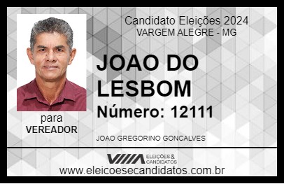 Candidato JOAO DO LESBOM 2024 - VARGEM ALEGRE - Eleições