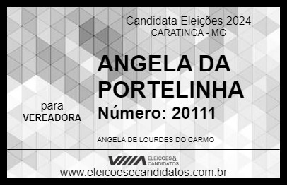 Candidato ANGELA DA PORTELINHA 2024 - CARATINGA - Eleições