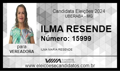 Candidato ILMA RESENDE 2024 - UBERABA - Eleições