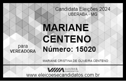 Candidato MARIANE CENTENO 2024 - UBERABA - Eleições