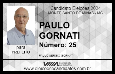 Candidato PAULO GORNATI 2024 - MONTE SANTO DE MINAS - Eleições