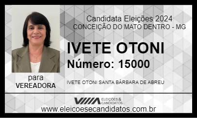 Candidato IVETE OTONI 2024 - CONCEIÇÃO DO MATO DENTRO - Eleições