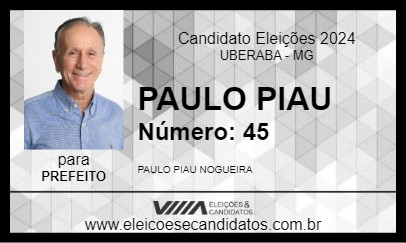 Candidato PAULO PIAU 2024 - UBERABA - Eleições