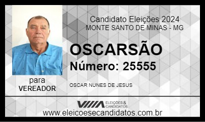 Candidato OSCARSÃO 2024 - MONTE SANTO DE MINAS - Eleições