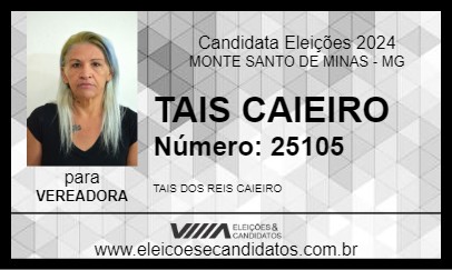 Candidato TAIS CAIEIRO 2024 - MONTE SANTO DE MINAS - Eleições