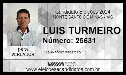 Candidato LUIS TURMEIRO 2024 - MONTE SANTO DE MINAS - Eleições