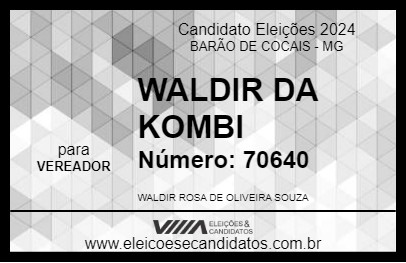 Candidato WALDIR DA KOMBI 2024 - BARÃO DE COCAIS - Eleições