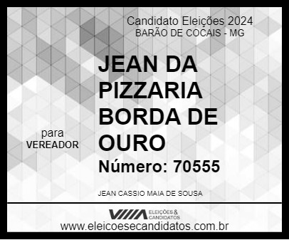 Candidato JEAN DA PIZZARIA BORDA DE OURO 2024 - BARÃO DE COCAIS - Eleições