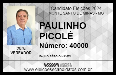 Candidato PAULINHO PICOLÉ 2024 - MONTE SANTO DE MINAS - Eleições