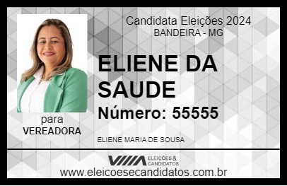 Candidato ELIENE DA SAUDE 2024 - BANDEIRA - Eleições