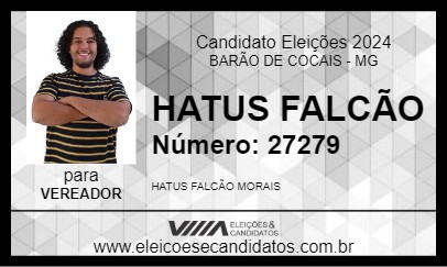 Candidato HATUS FALCÃO 2024 - BARÃO DE COCAIS - Eleições