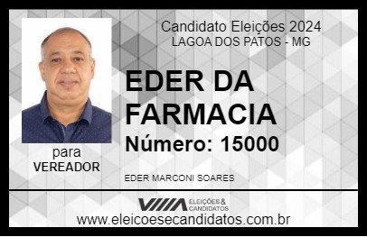 Candidato EDER DA FARMACIA 2024 - LAGOA DOS PATOS - Eleições