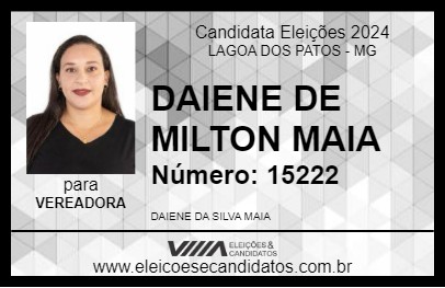 Candidato DAIENE DE MILTON MAIA 2024 - LAGOA DOS PATOS - Eleições