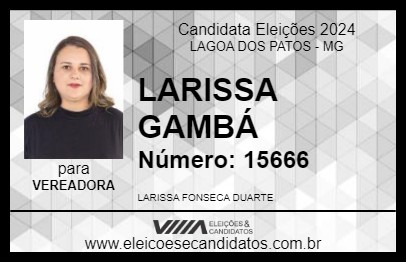 Candidato LARISSA GAMBÁ 2024 - LAGOA DOS PATOS - Eleições