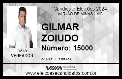 Candidato GILMAR ZOIUDO 2024 - VARJÃO DE MINAS - Eleições