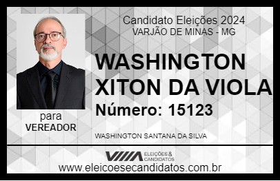 Candidato WASHINGTON XITON DA VIOLA 2024 - VARJÃO DE MINAS - Eleições