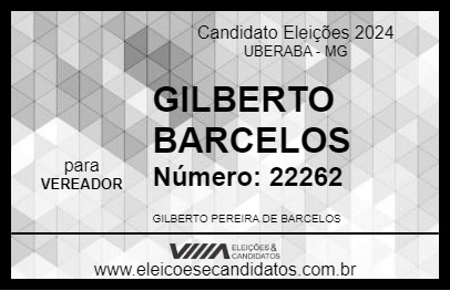 Candidato GILBERTO BARCELOS 2024 - UBERABA - Eleições