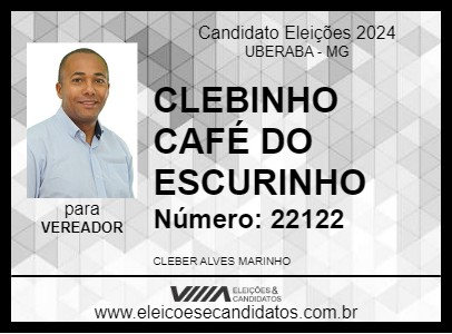 Candidato CLEBINHO CAFÉ DO ESCURINHO 2024 - UBERABA - Eleições