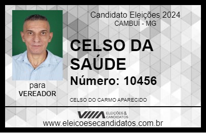 Candidato CELSO DA SAÚDE 2024 - CAMBUÍ - Eleições