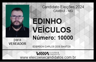 Candidato EDINHO VEÍCULOS 2024 - CAMBUÍ - Eleições