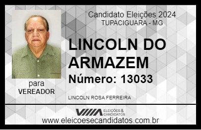 Candidato LINCOLN DO ARMAZEM 2024 - TUPACIGUARA - Eleições