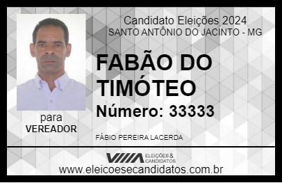 Candidato FABÃO DO TIMÓTEO 2024 - SANTO ANTÔNIO DO JACINTO - Eleições