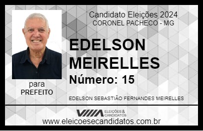 Candidato EDELSON MEIRELLES 2024 - CORONEL PACHECO - Eleições