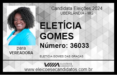 Candidato ELETÍCIA GOMES 2024 - UBERLÂNDIA - Eleições