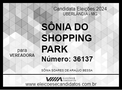 Candidato SÔNIA DO SHOPPING PARK 2024 - UBERLÂNDIA - Eleições