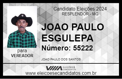 Candidato JOAO PAULO ESGULEPA 2024 - RESPLENDOR - Eleições