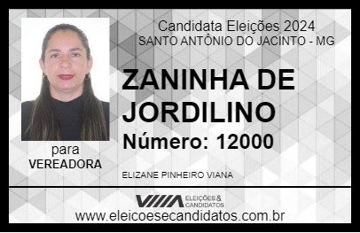 Candidato ZANINHA DE JORDILINO 2024 - SANTO ANTÔNIO DO JACINTO - Eleições