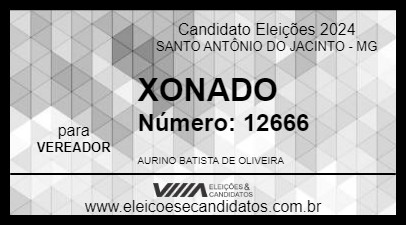 Candidato XONADO 2024 - SANTO ANTÔNIO DO JACINTO - Eleições