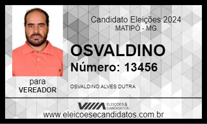 Candidato OSVALDINO 2024 - MATIPÓ - Eleições