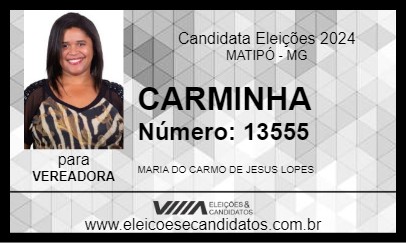 Candidato CARMINHA 2024 - MATIPÓ - Eleições