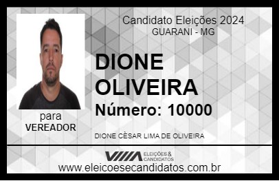 Candidato DIONE OLIVEIRA 2024 - GUARANI - Eleições