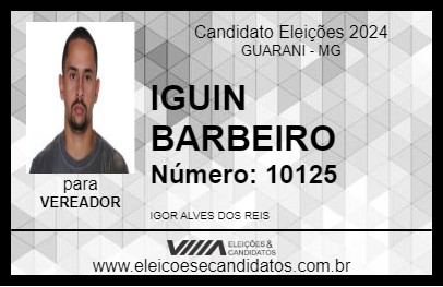 Candidato IGUIN BARBEIRO 2024 - GUARANI - Eleições