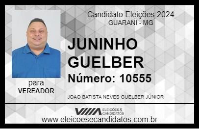 Candidato JUNINHO GUELBER 2024 - GUARANI - Eleições