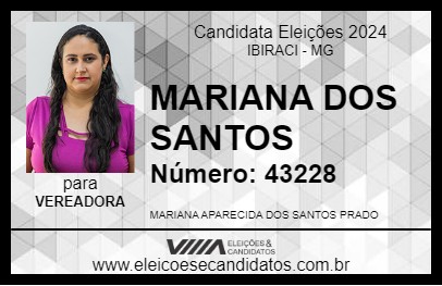 Candidato MARIANA DOS SANTOS 2024 - IBIRACI - Eleições