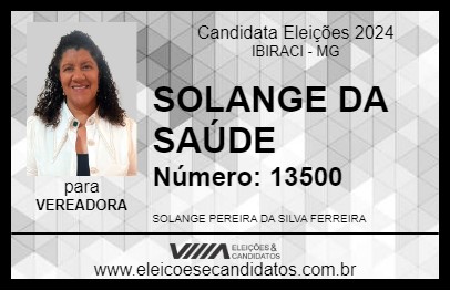 Candidato SOLANGE DA SAÚDE 2024 - IBIRACI - Eleições