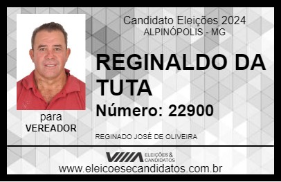 Candidato REGINALDO DA TUTA 2024 - ALPINÓPOLIS - Eleições