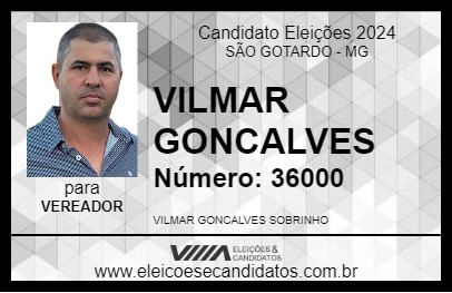 Candidato VILMAR GONCALVES 2024 - SÃO GOTARDO - Eleições