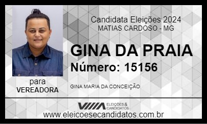 Candidato GINA DA PRAIA 2024 - MATIAS CARDOSO - Eleições