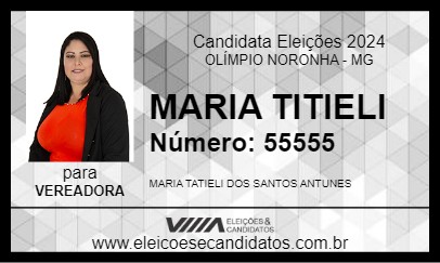 Candidato MARIA TITIELI 2024 - OLÍMPIO NORONHA - Eleições