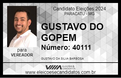 Candidato GUSTAVO DO GOPEM 2024 - PARACATU - Eleições