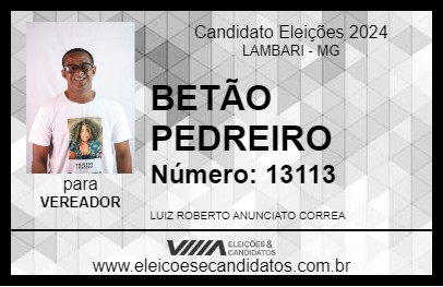 Candidato BETÃO PEDREIRO 2024 - LAMBARI - Eleições