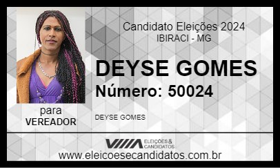 Candidato DEYSE GOMES 2024 - IBIRACI - Eleições