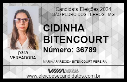 Candidato CIDINHA BITENCOURT 2024 - SÃO PEDRO DOS FERROS - Eleições