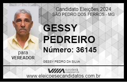 Candidato GESSY PEDREIRO 2024 - SÃO PEDRO DOS FERROS - Eleições