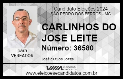 Candidato CARLINHOS DO JOSE LEITE 2024 - SÃO PEDRO DOS FERROS - Eleições