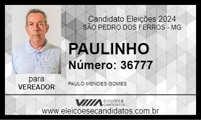 Candidato PAULINHO 2024 - SÃO PEDRO DOS FERROS - Eleições